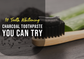 10 Teeth Whitening Charcoal Toothpaste You Can Try